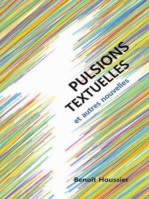 cover image of Pulsions textuelles